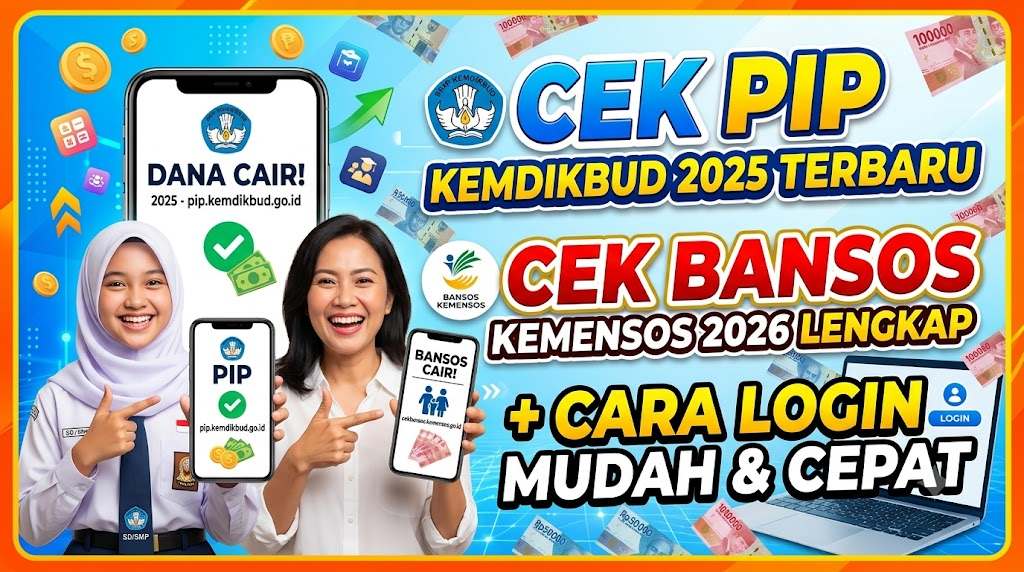 Cek PIP Kemdikbud Go Id 2025 Terbaru, Cek Bansos Kemensos Go Id di Tahun 2026