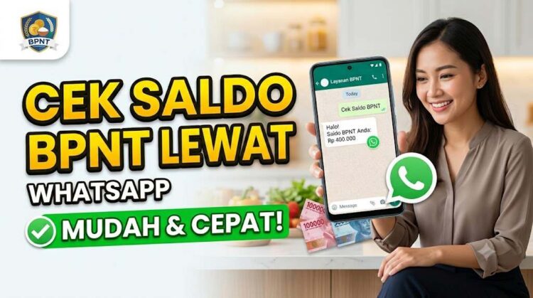 Cara Cek Saldo BPNT Lewat WA (WhatsApp) di HP, Mudah dan Cepat