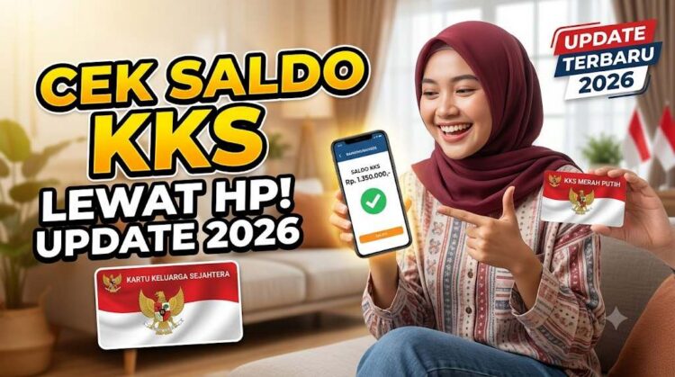 Cara Cek Saldo KKS Merah Putih Lewat HP Update Terbaru 2026